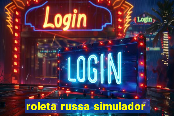 roleta russa simulador